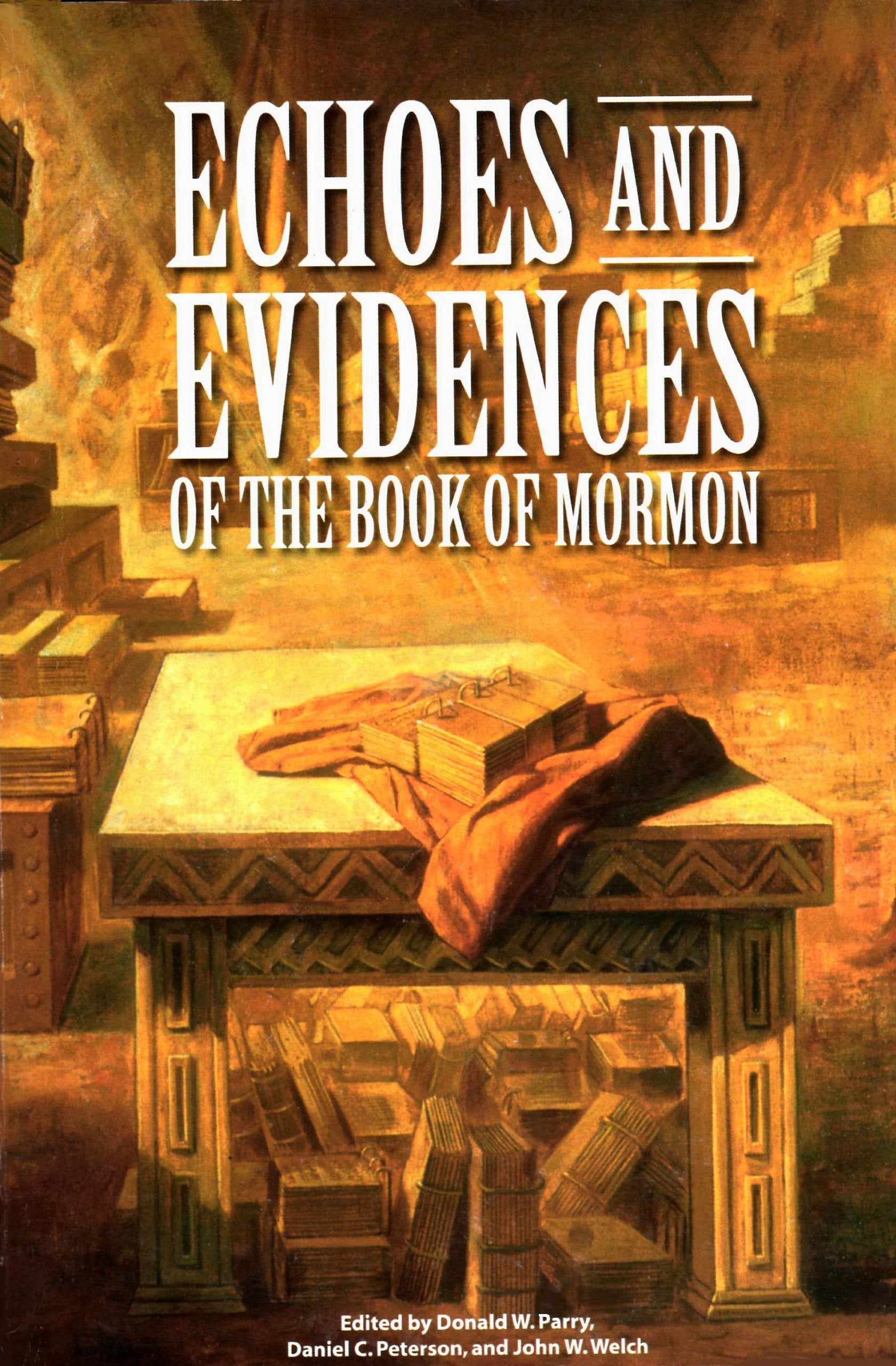 Echoes and Evidences of the Book of Mormon,Used