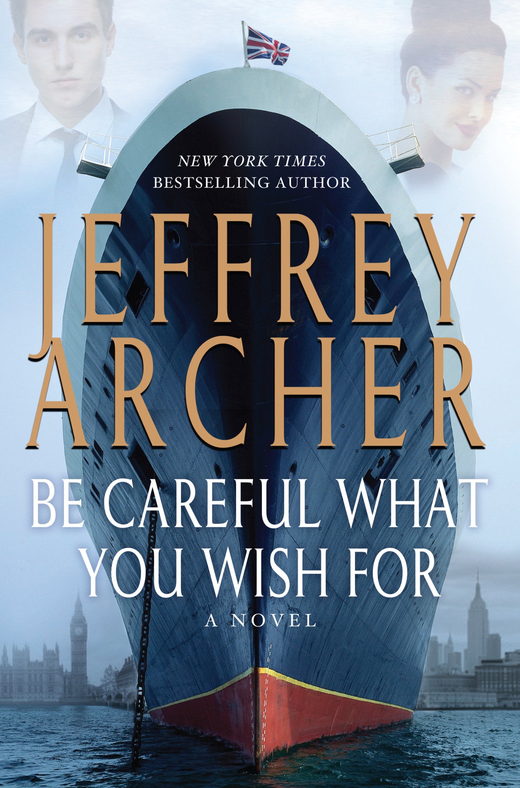 Be Careful What You Wish For (The Clifton Chronicles),Used