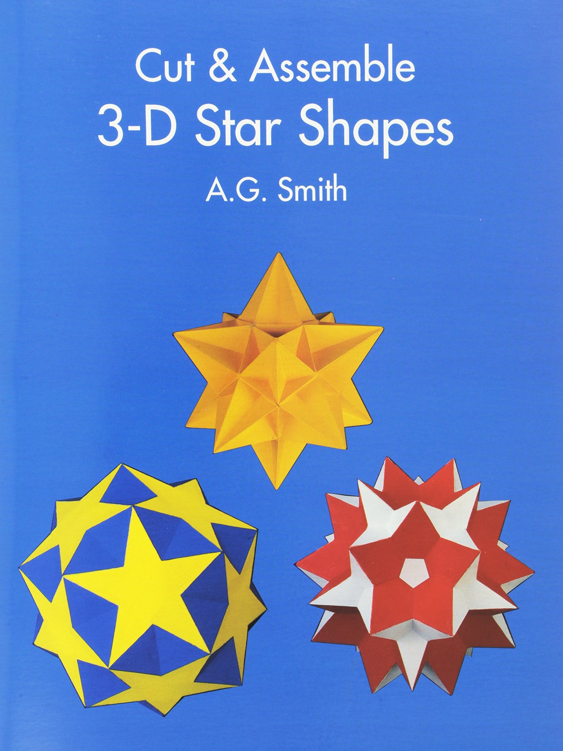 Cut & Assemble 3D Star Shapes (Dover Children's Activity Books),Used
