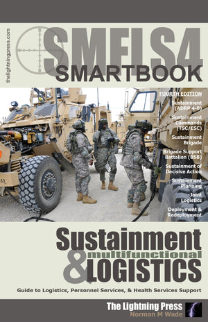 Sustainment and Multifunctional Logistician's Smartbook,Used
