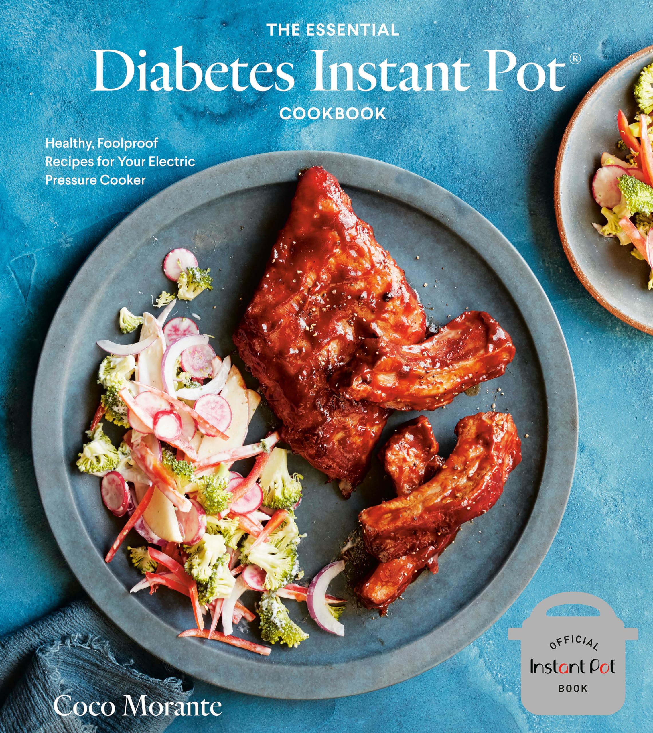 The Essential Diabetes Instant Pot Cookbook: Healthy, Foolproof Recipes For Your Electric Pressure Cooker