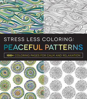 Stress Less Coloring  Peaceful Patterns: 100+ Coloring Pages for Calm and Relaxation,Used