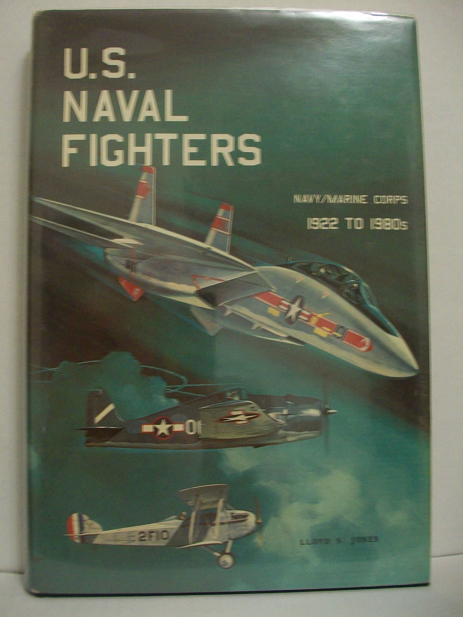 U.S. Naval Fighters 1922 to 1980s,Used
