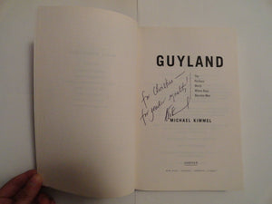 Guyland: The Perilous World Where Boys Become Men