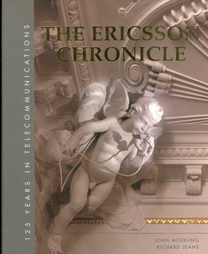 The Ericsson Chronicle: 125 Years in Telecommunications,Used