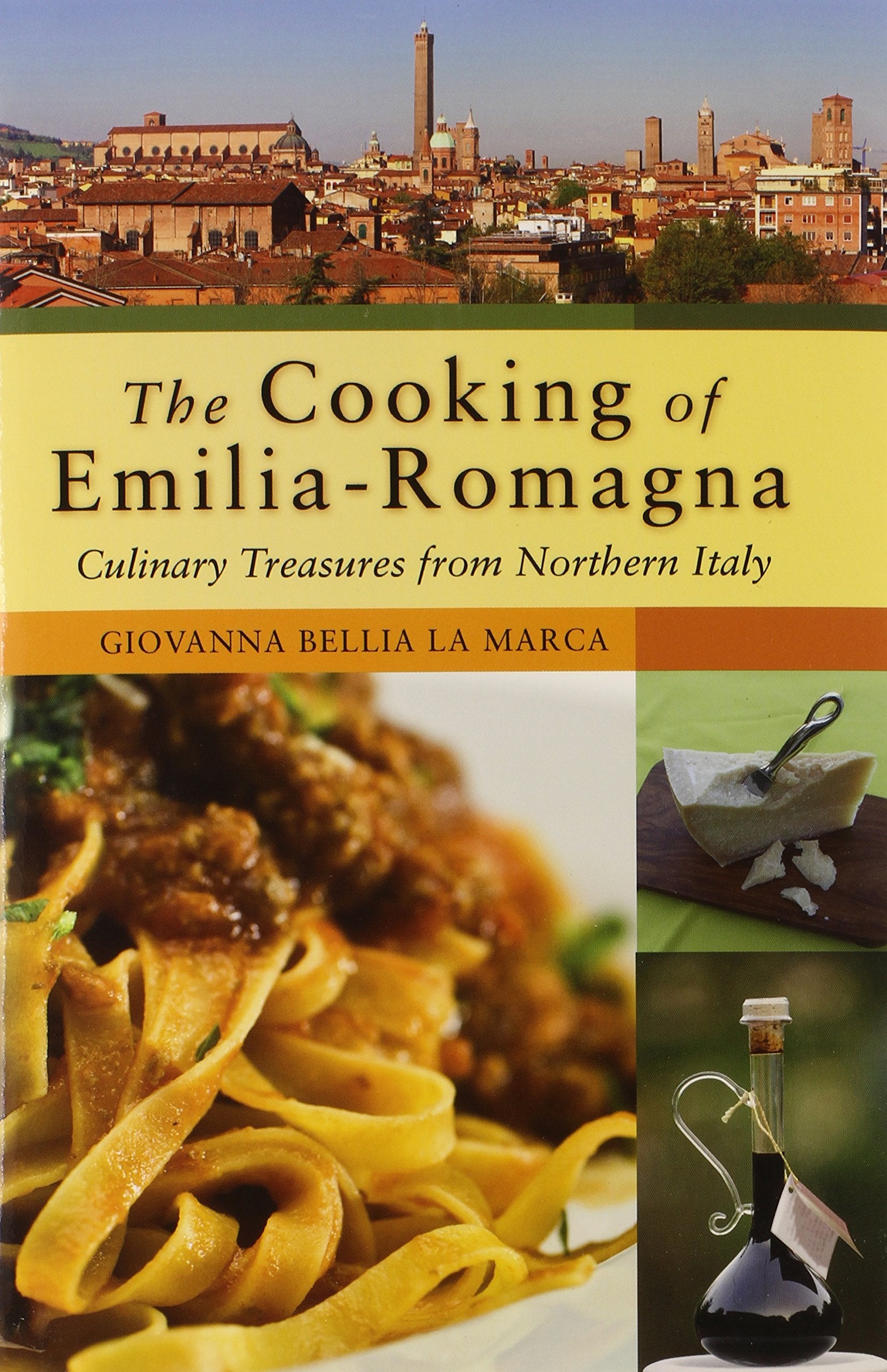 The Cooking of EmiliaRomagna: Culinary Treasures of Northern Italy (Hippocrene Cookbook Library),Used