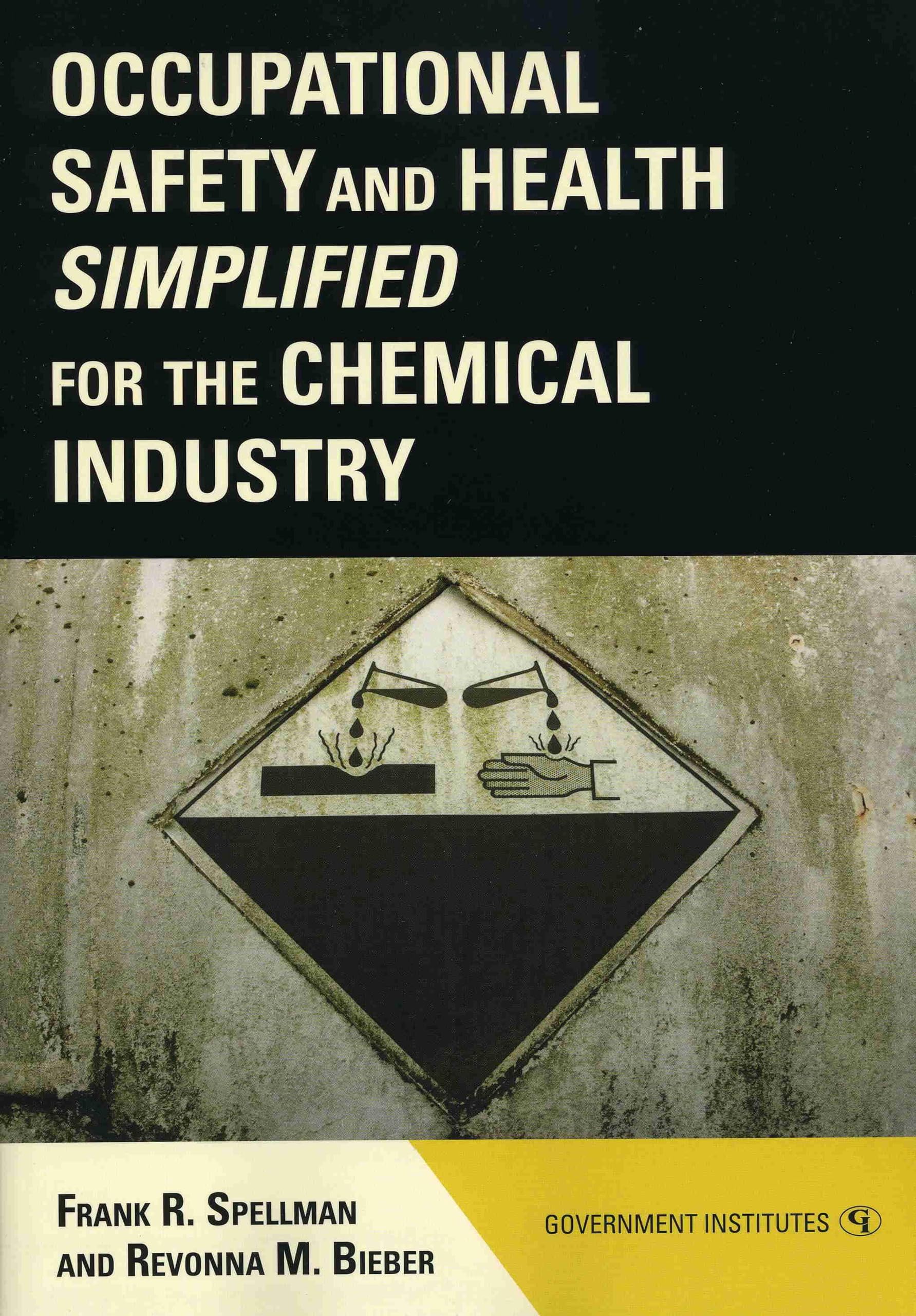 Occupational Safety And Health Simplified For The Chemical Industry,Used