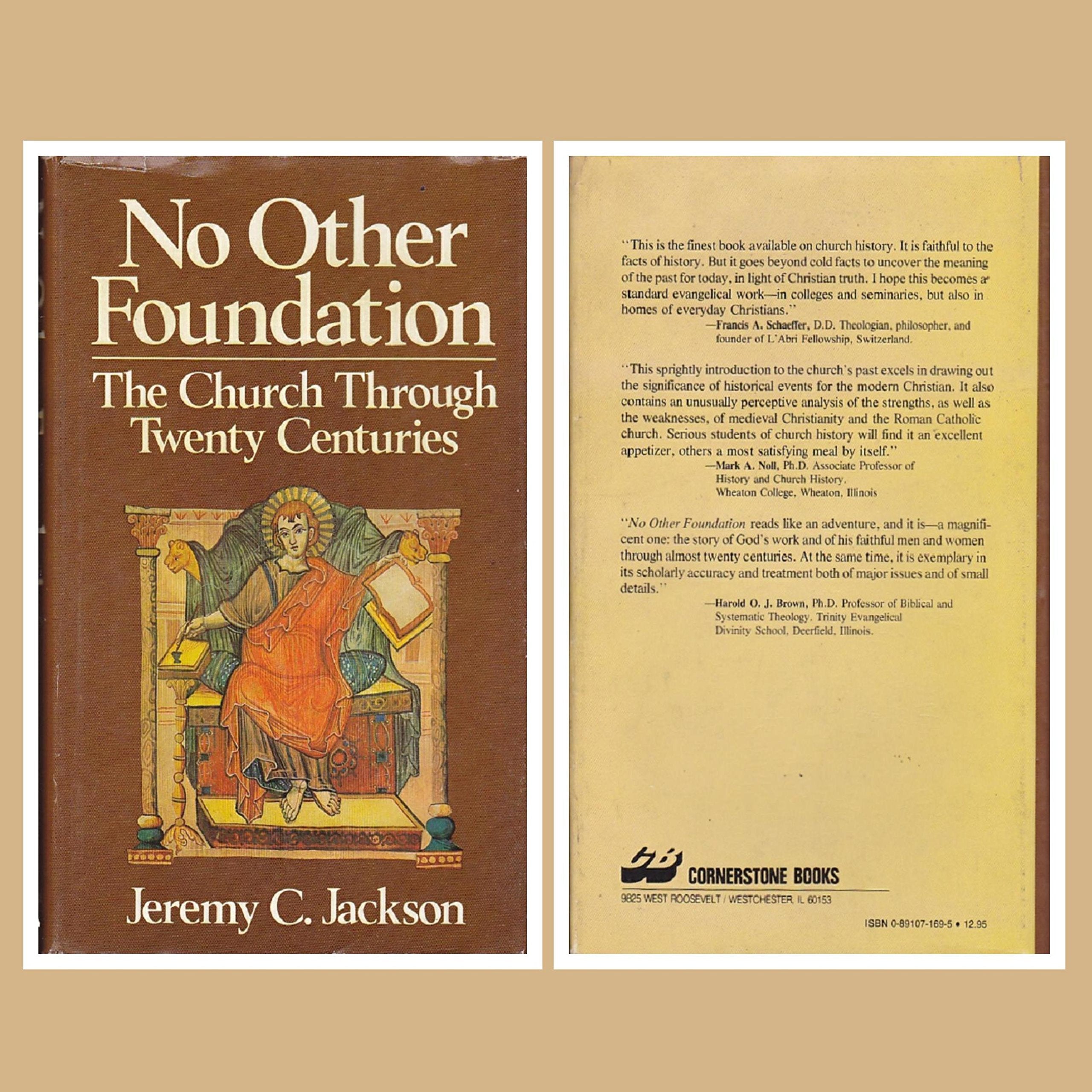 No Other Foundation: The Church Through Twenty Centuries,Used