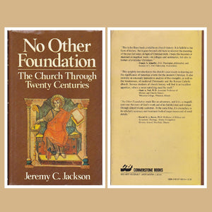 No Other Foundation: The Church Through Twenty Centuries,Used