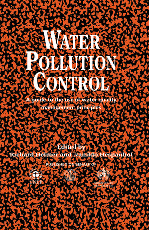 Water Pollution Control: A Guide to the Use of Water Quality Management Principles,Used