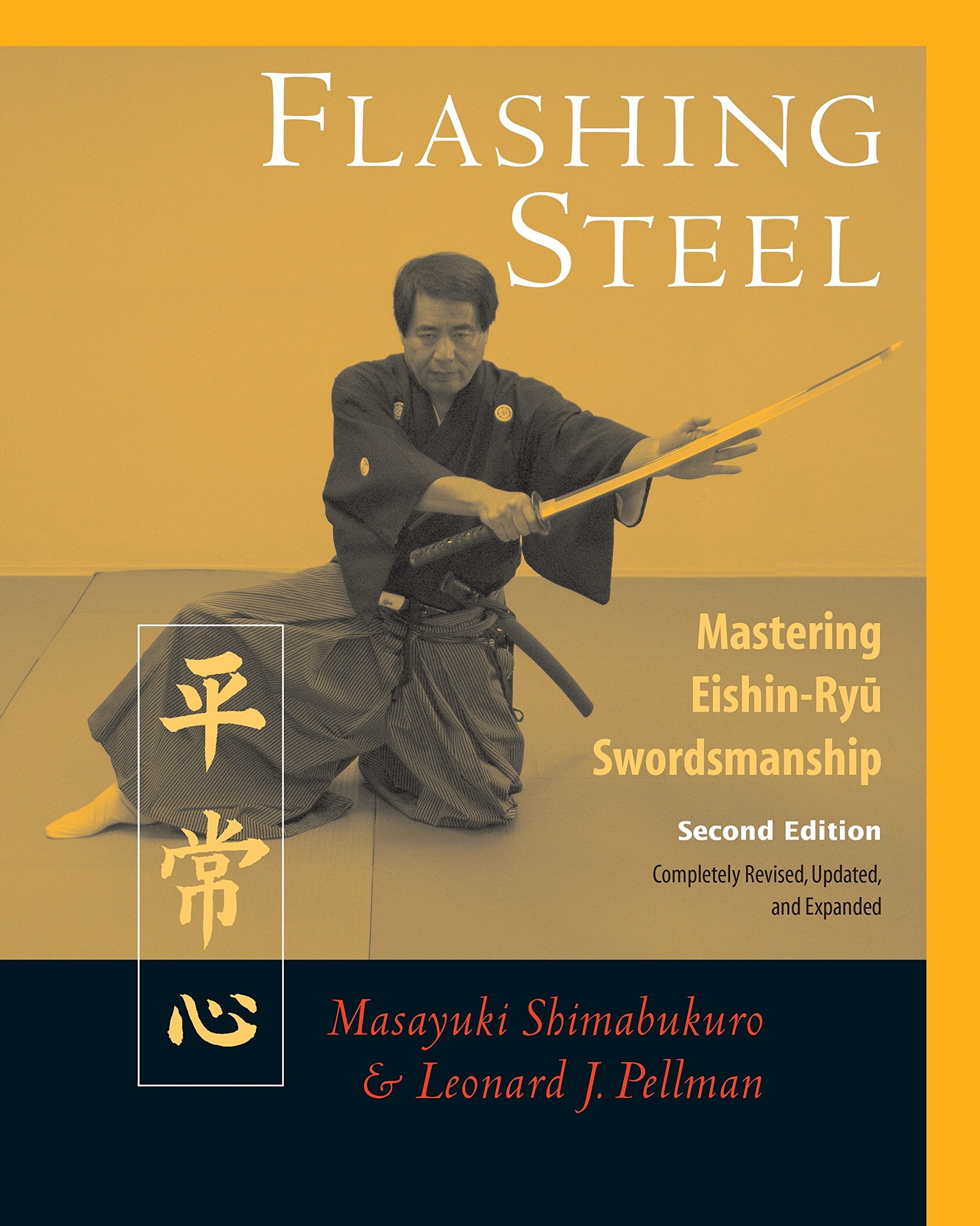 Flashing Steel, Second Edition: Mastering EishinRyu Swordsmanship,Used