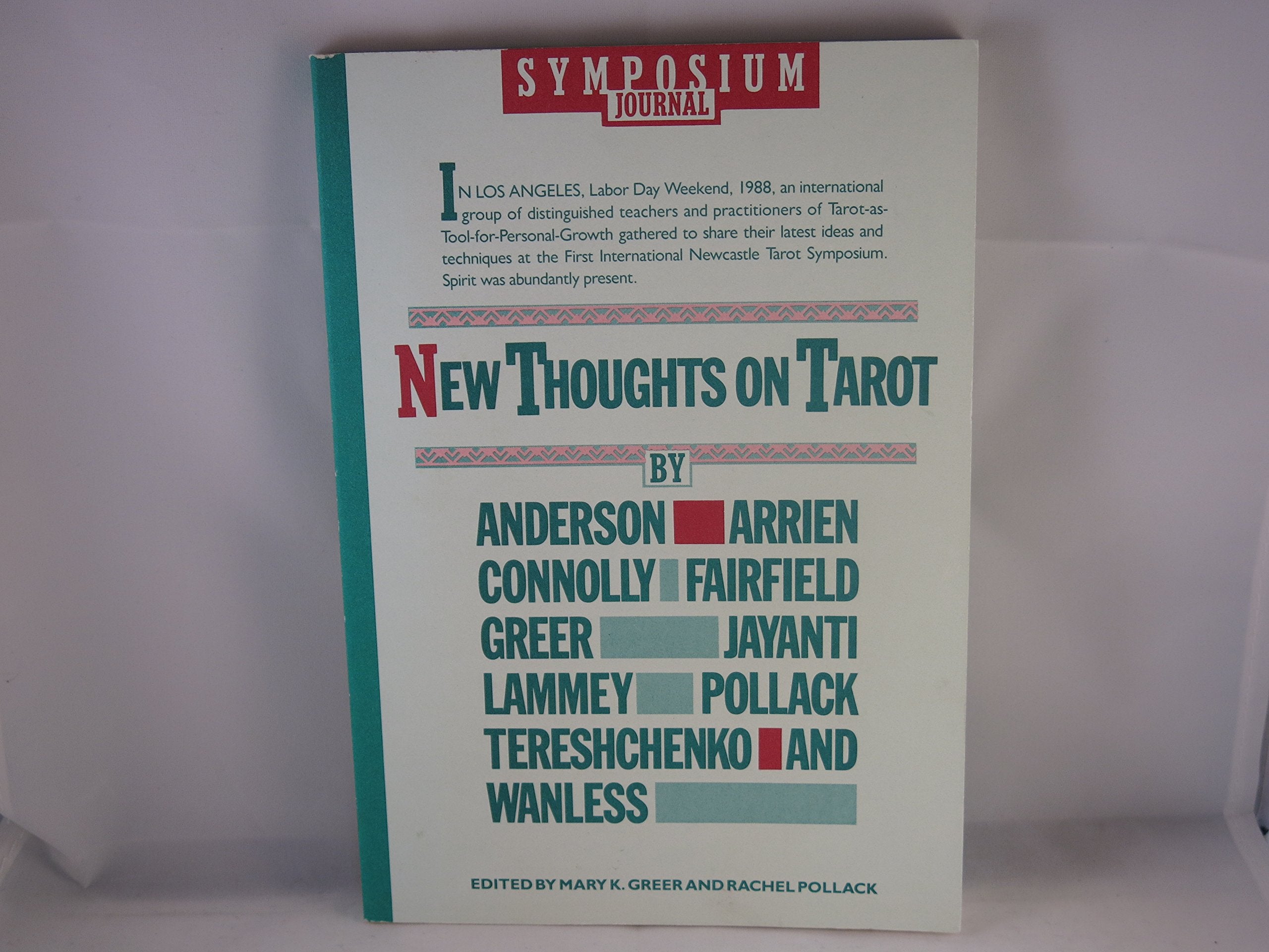 New Thoughts on Tarot: Transcripts from the First International Newcastle Tarot Symposium,New