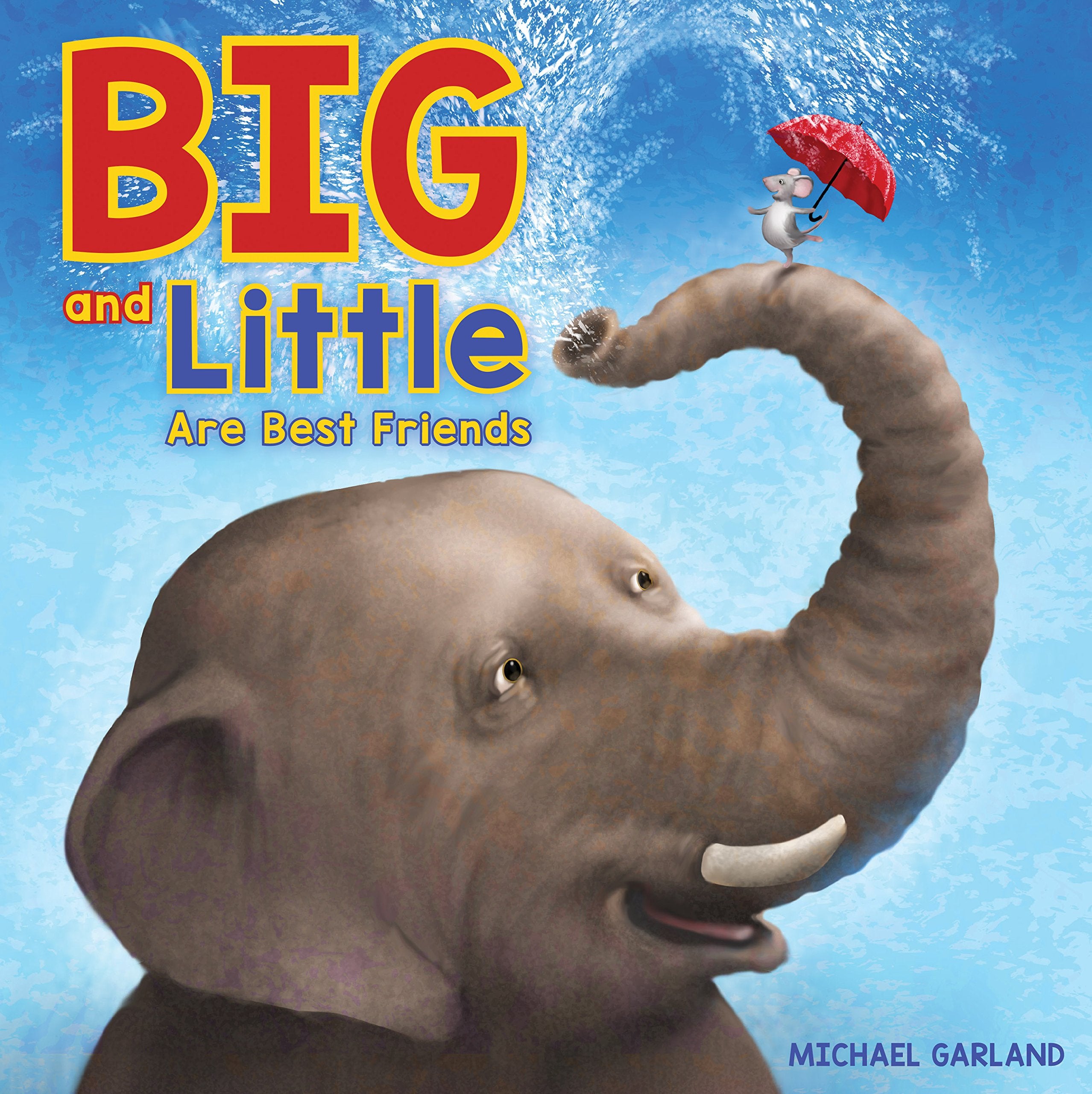 Big and Little Are Best Friends: A Story of Two Friends,Used
