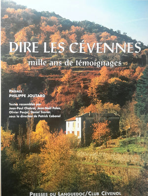 Dire les Cvennes  mille ans de tmoignages,Used