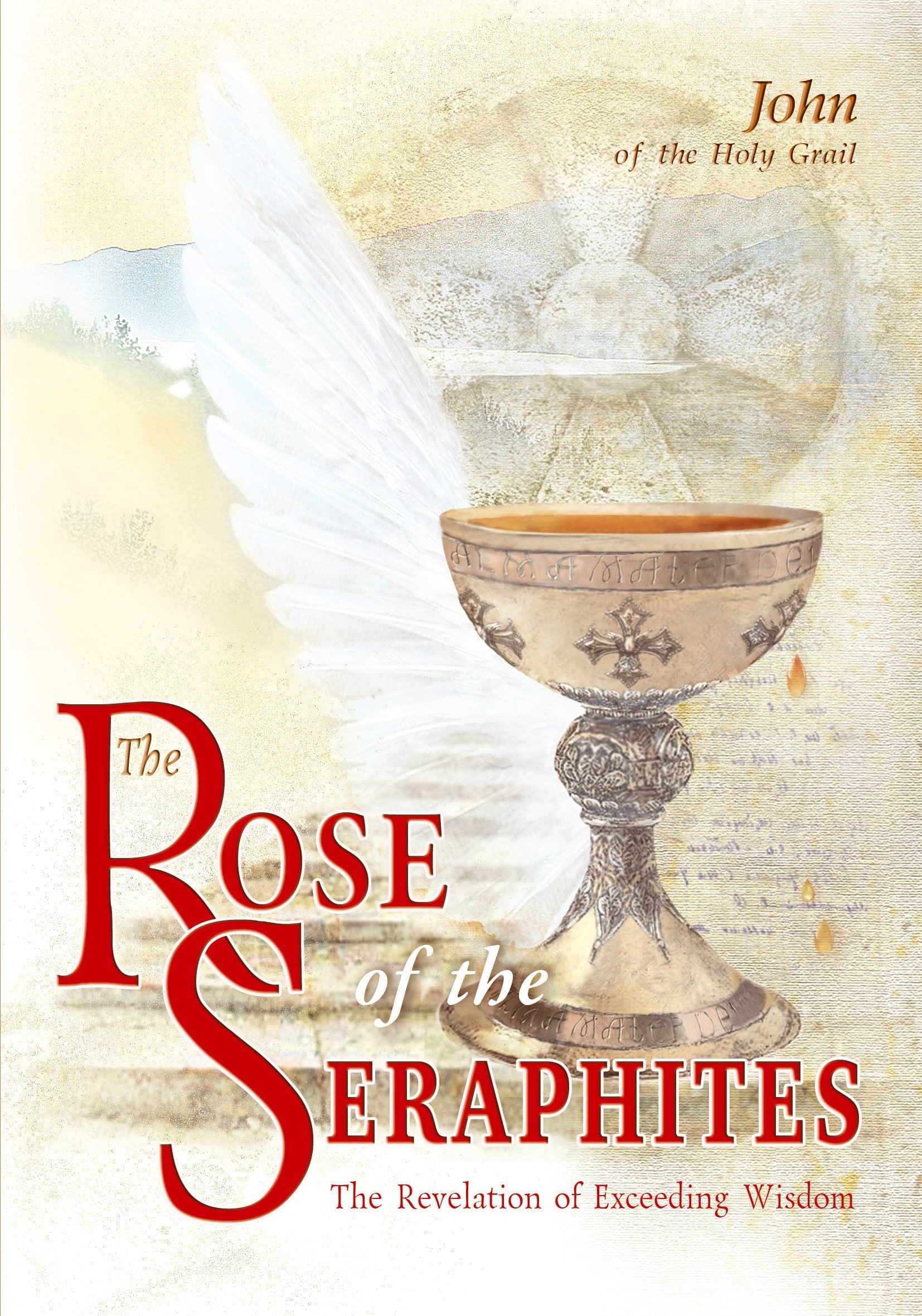 The Rose of the Seraphites: The Revelation of Exceeding Wisdom