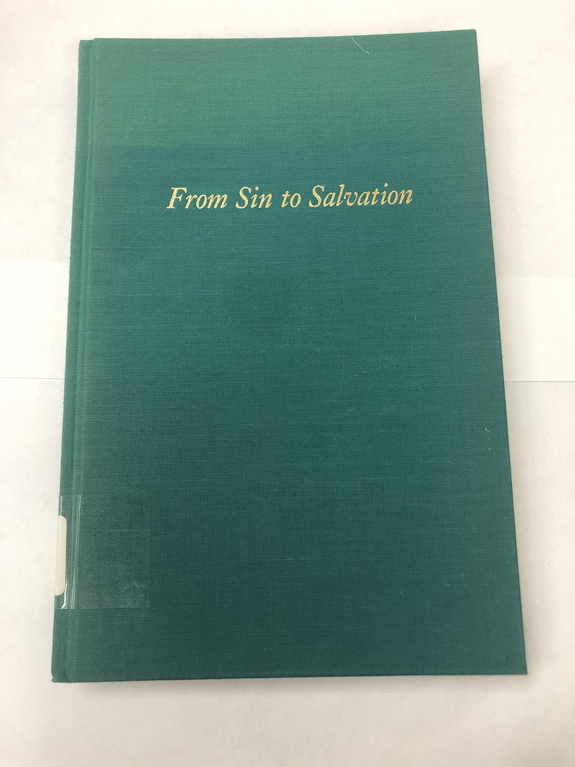 From Sin to Salvation: Stories of Women's Conversions, 1800 to the Present,Used