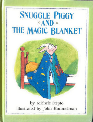 Snuggle Piggy And The Magic Blanket-used