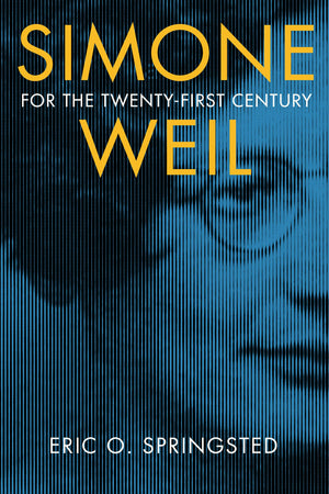 Simone Weil for the TwentyFirst Century,Used