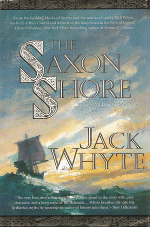 The Saxon Shore (The Camulod Chronicles, Book 4),New