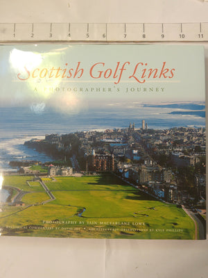 Scottish Golf Links: A Photographer'S Journey