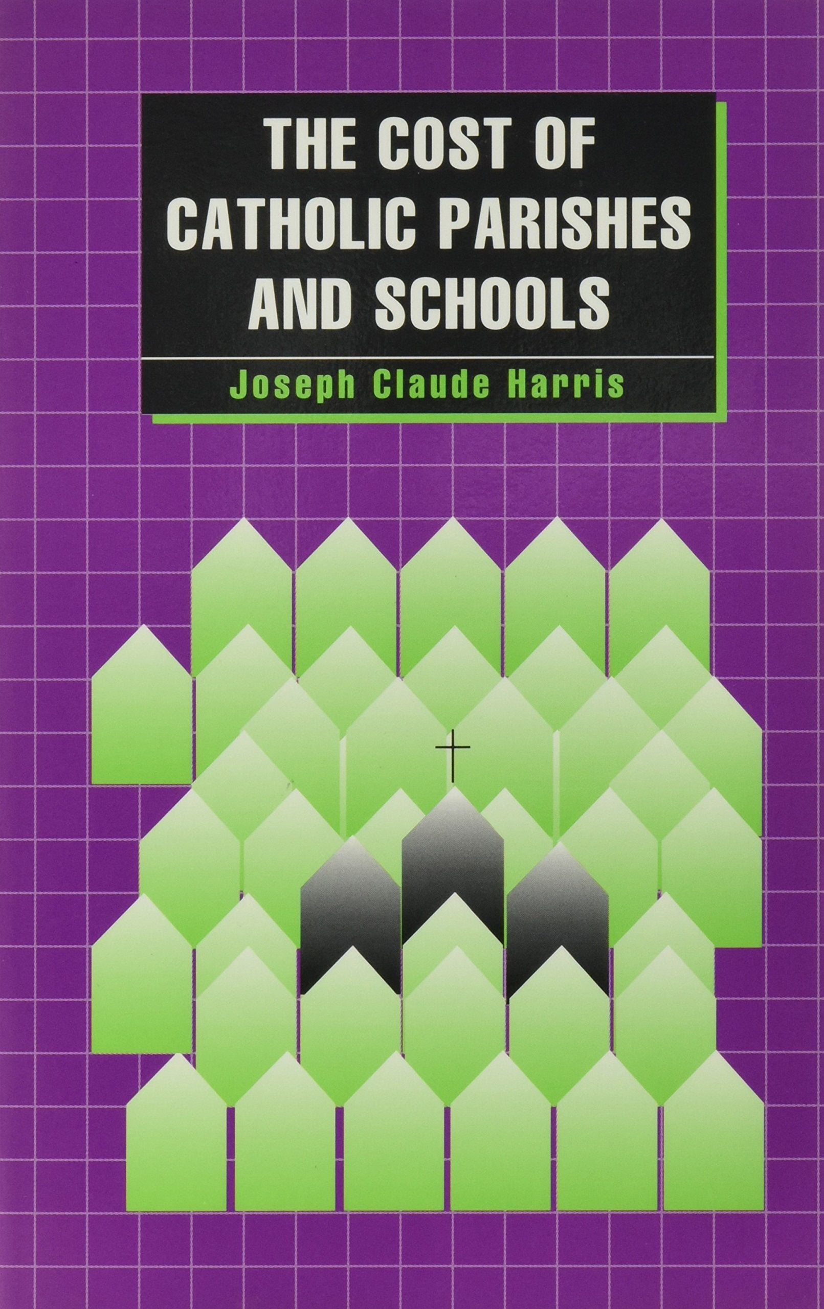 The Cost of Catholic Parishes and Schools,Used
