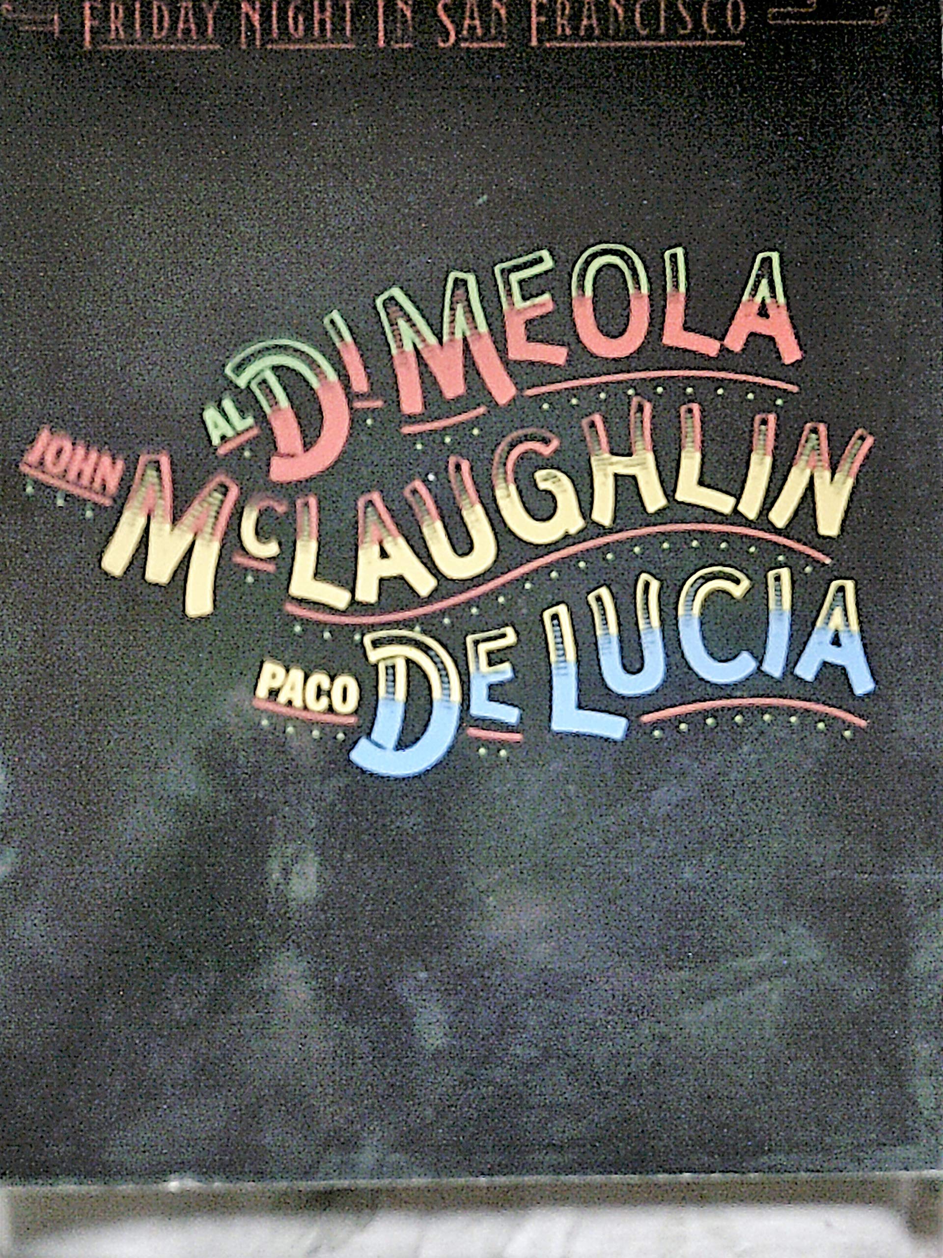 Al Di Meola, John McLaughlin and Paco DeLucia  Friday Night in San Francisco: Artist Transcriptions (PianoGuitar Series),Used