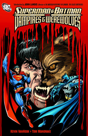 Superman And Batman Vs. Vampires And Werewolves