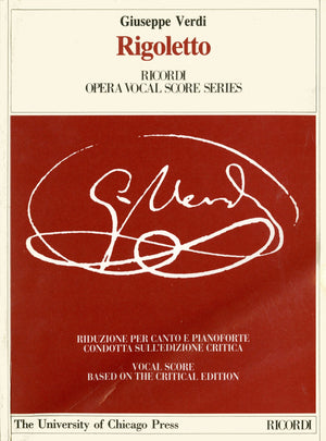 Rigoletto : Melodramma in tre atti (Ricordi Opera Vocal Score Series),Used