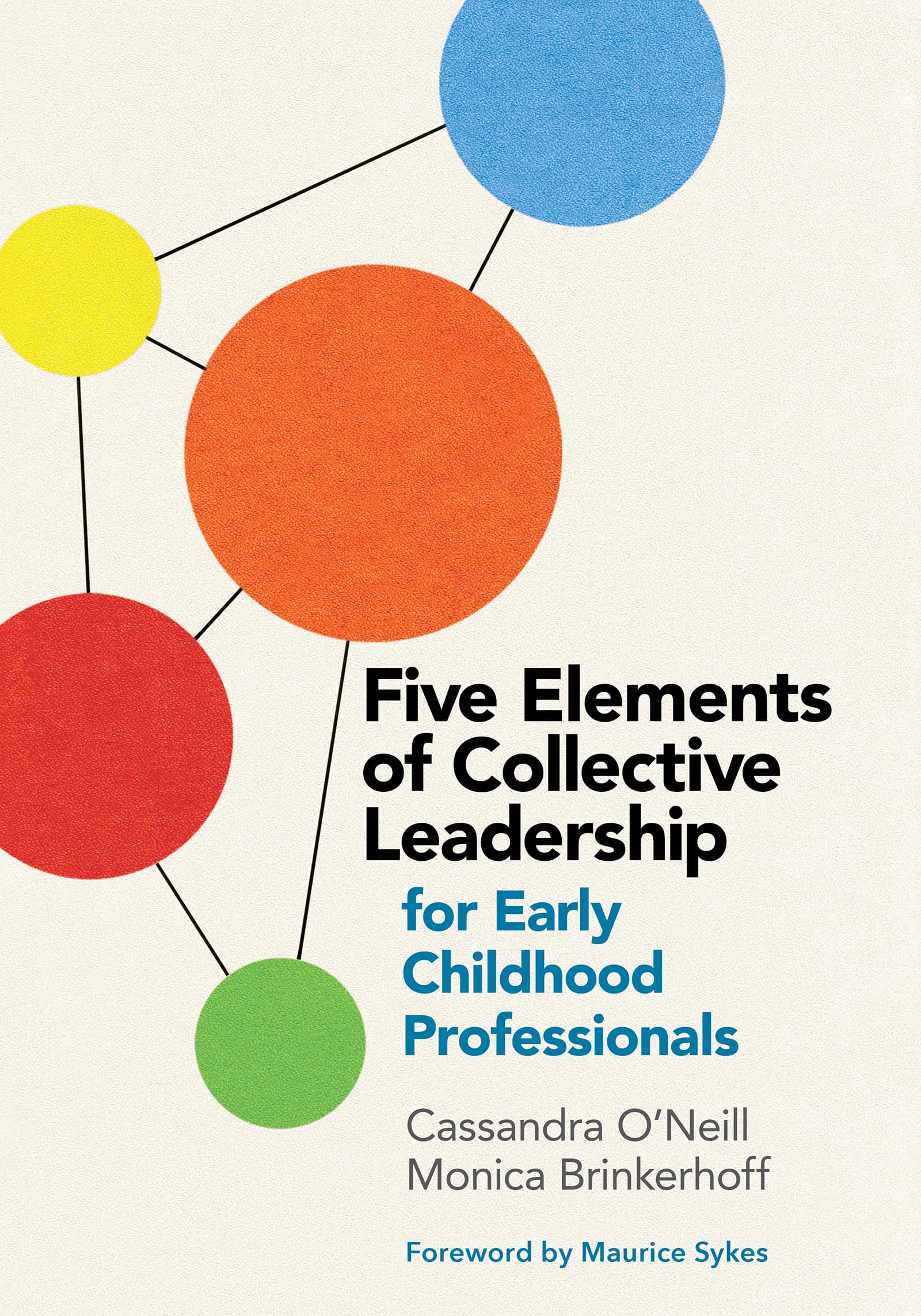Five Elements of Collective Leadership for Early Childhood Professionals,Used