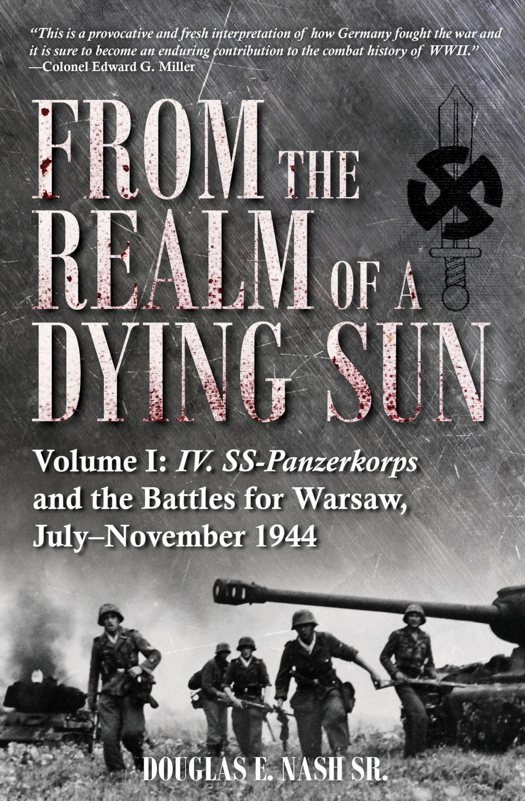 From The Realm Of A Dying Sun: Volume I  Iv. Sspanzerkorps And The Battles For Warsaw, Julynovember 1944