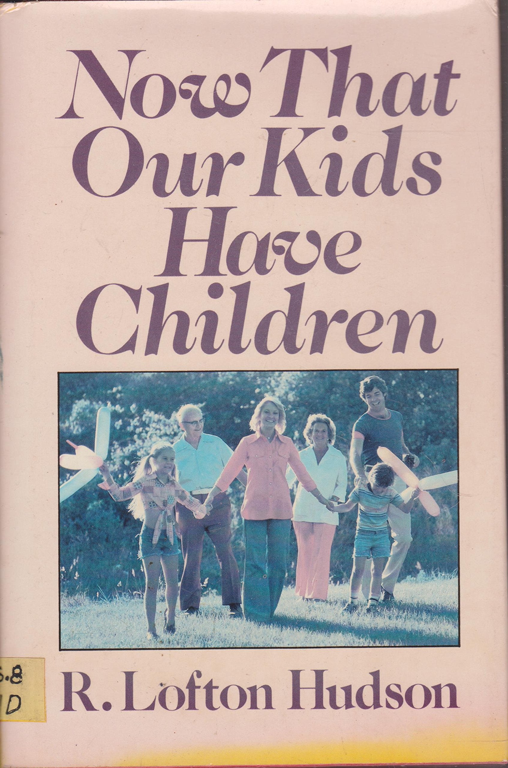 Now That Our Kids Have Children,Used