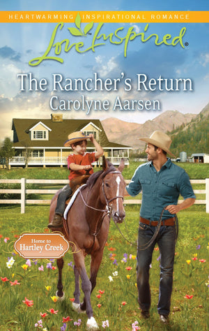 The Rancher's Return (Home to Hartley Creek, 1),Used