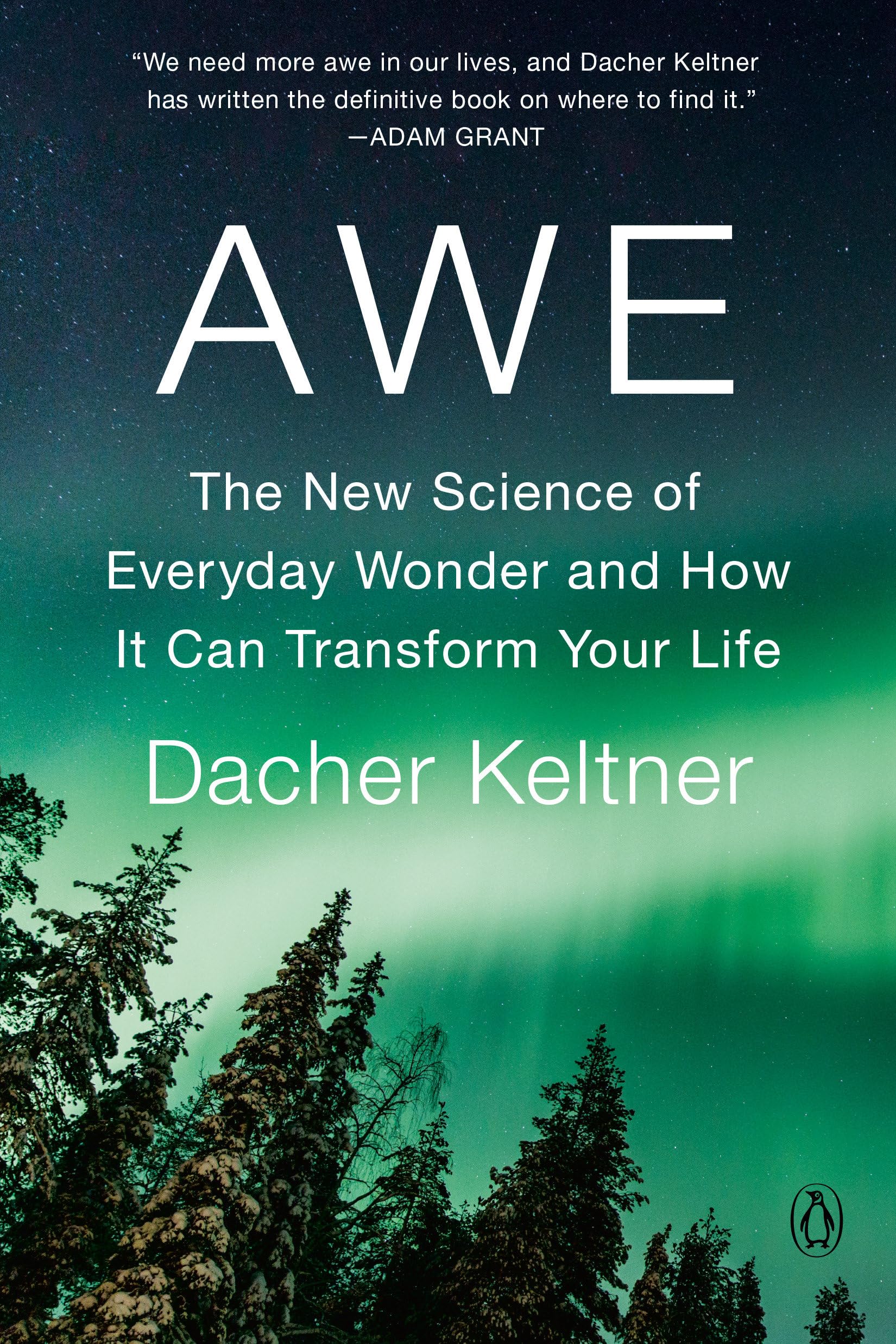 Awe: The New Science Of Everyday Wonder And How It Can Transform Your Life,Used