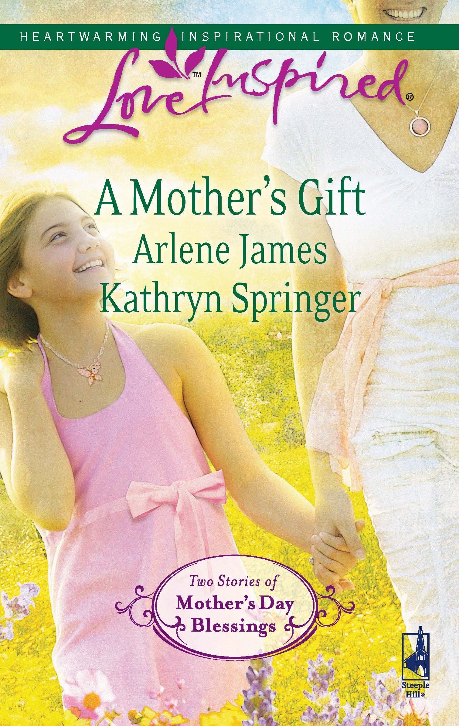 A Mother's Gift: An Anthology (Love Inspired),Used