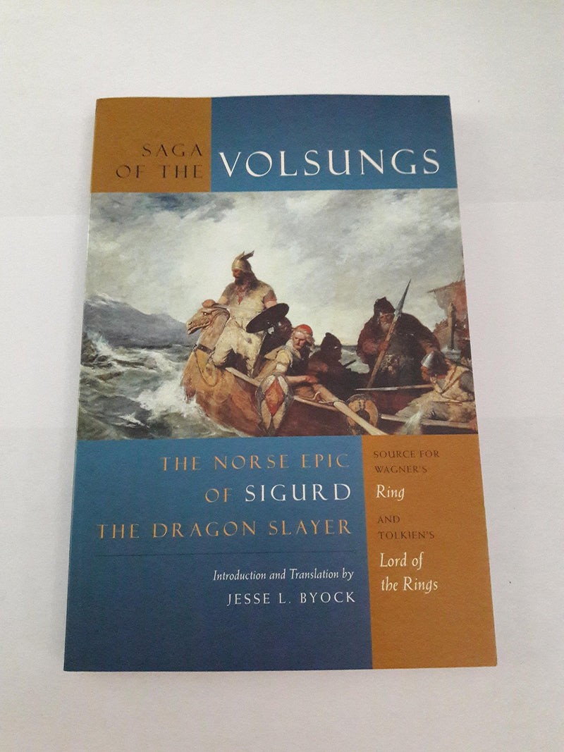 The Saga Of The Volsungs: The Norse Epic Of Sigurd The Dragon Slayer-new,New