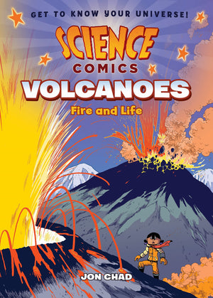 Science Comics: Volcanoes: Fire and Life,New