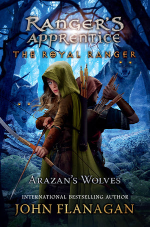The Royal Ranger: Arazan'S Wolves (Ranger'S Apprentice: The Royal Ranger),New