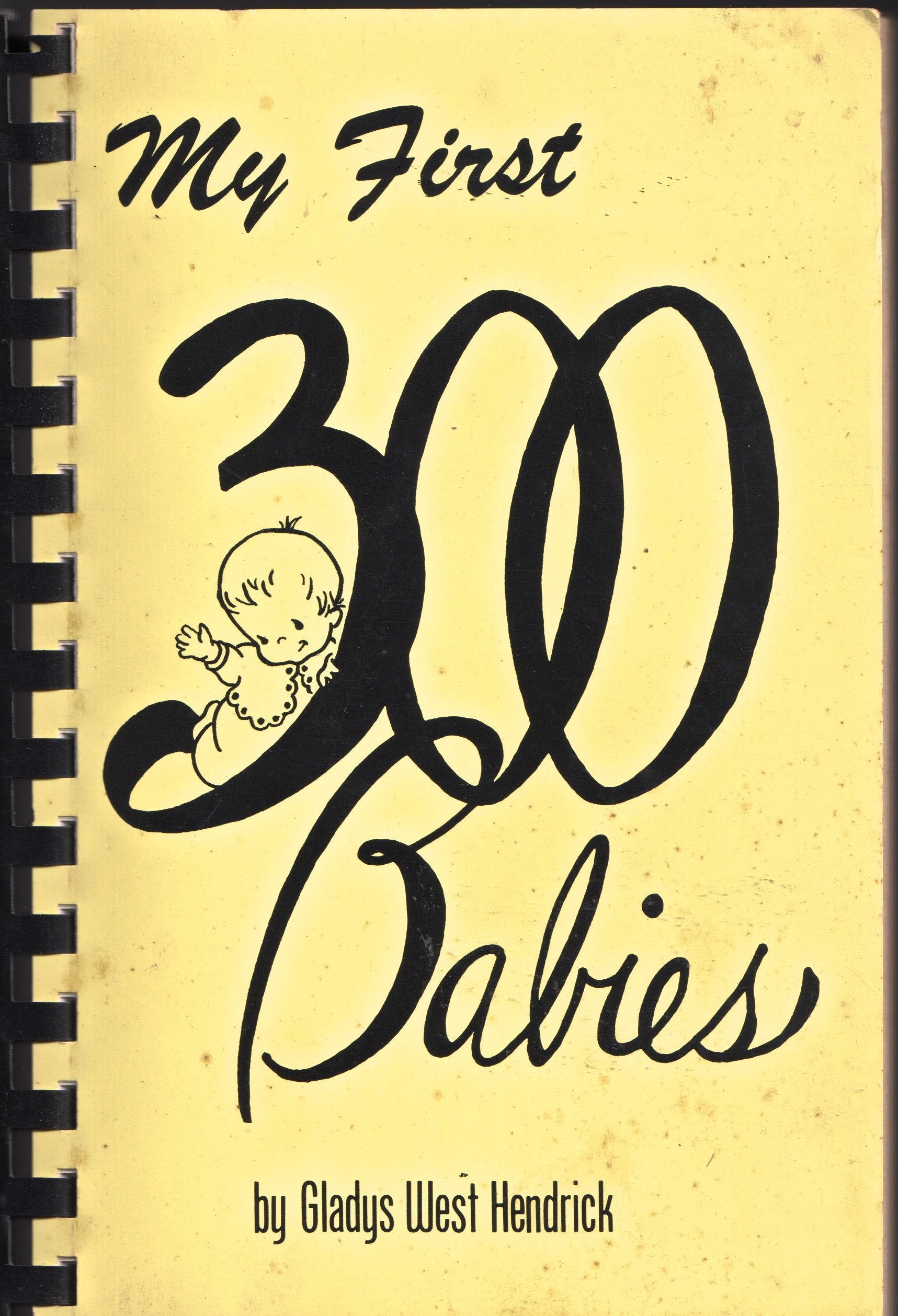 My First 300 Babies,New