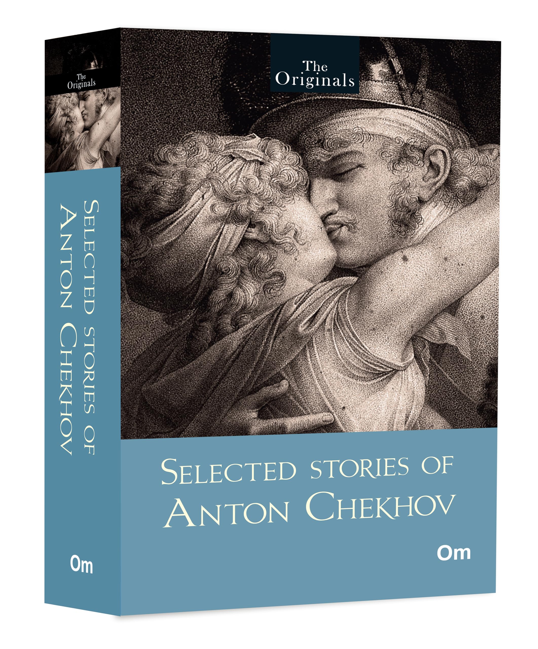 Selected Stories Of Anton Chekhov: The Originals Classics - Masterpieces Of Human Emotion | Human Soul | Tales Of Humanity