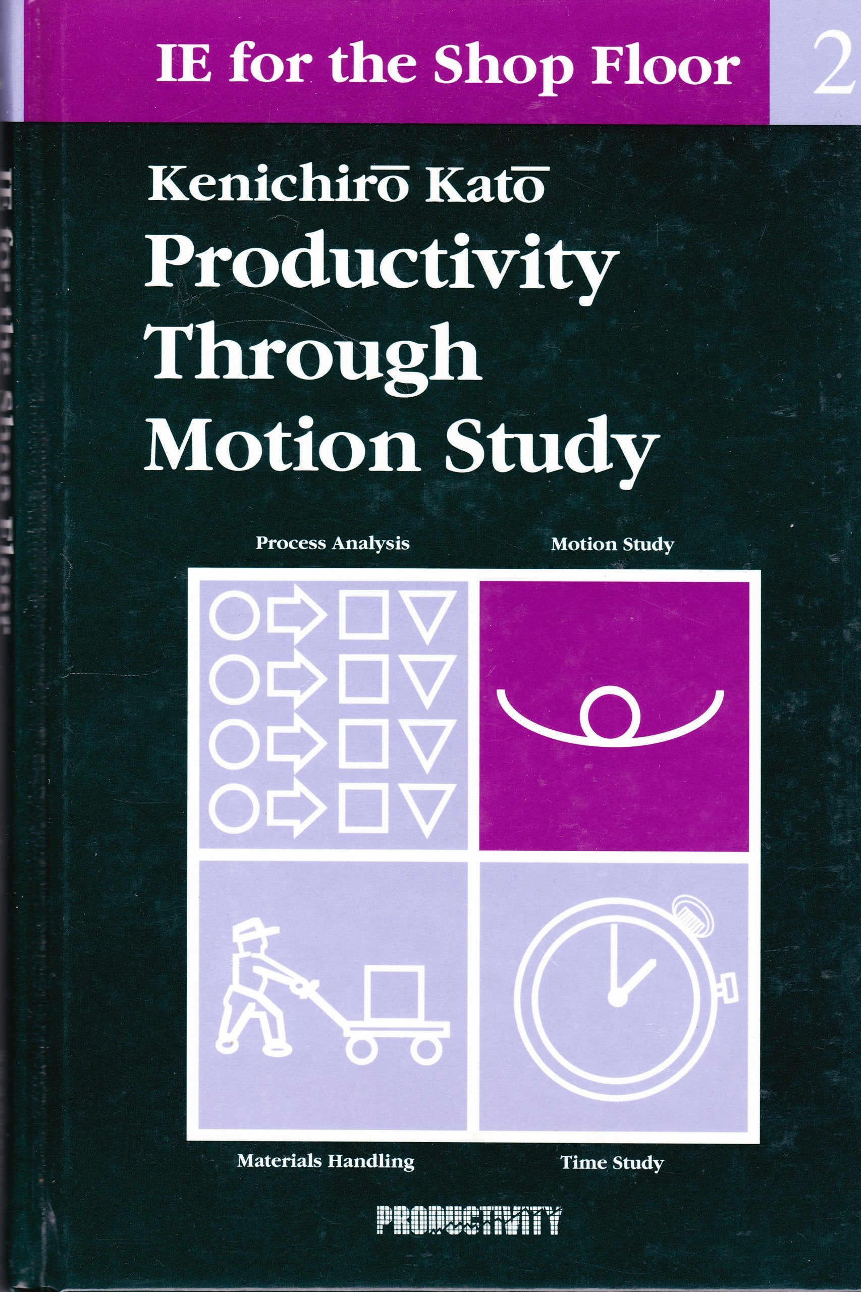 Ie for the Shop Floor: Productivity Through Motion Study,Used