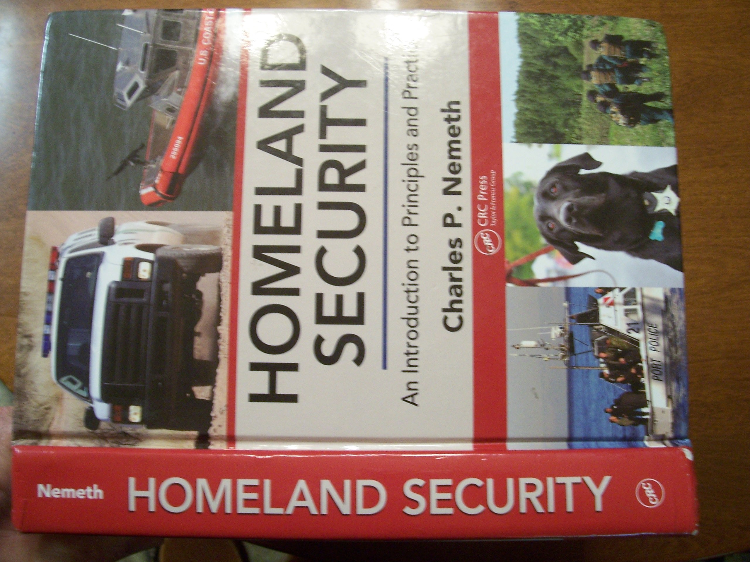 Homeland Security: An Introduction to Principles and Practice,Used
