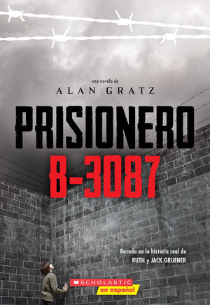 Prisionero B3087 (Prisoner B3087) (Spanish Edition)