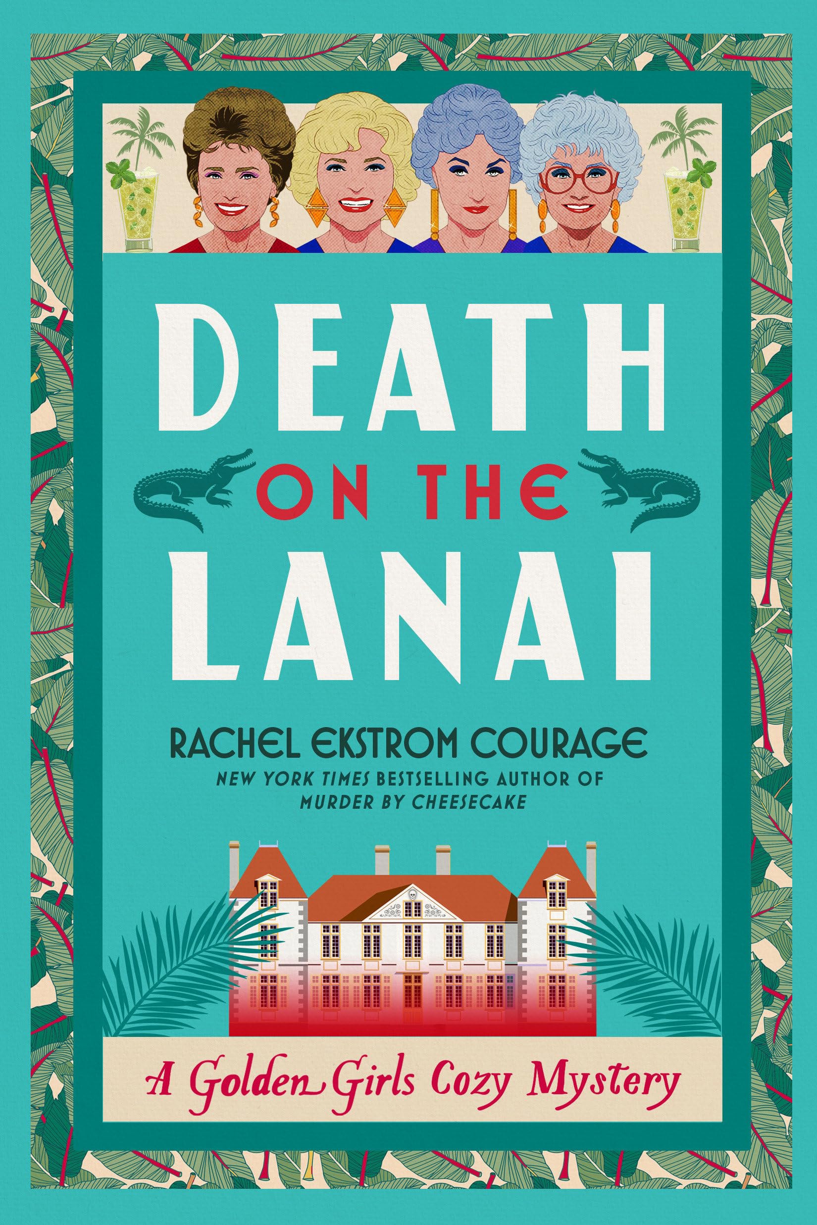 Death On The Lanai: A Golden Girls Cozy Mystery (Golden Girls Cozy Mystery Series)
