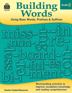 Building Words: Using Base Words, Prefixes and Suffixes Gr 2: Using Base Words, Prefixes and Suffixes Gr 2,Used