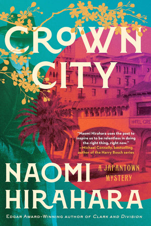 Crown City (A Japantown Mystery)