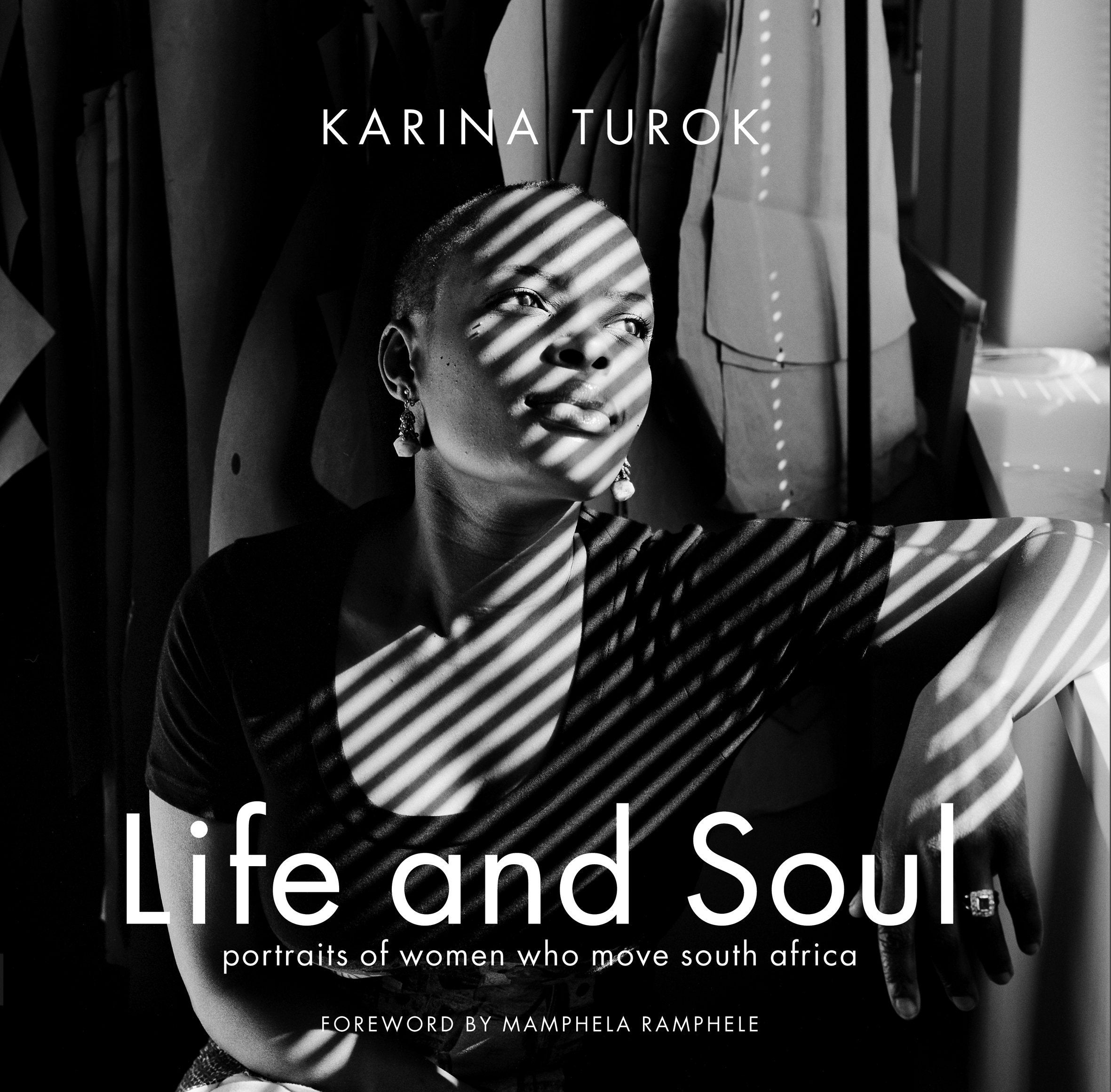 Life and Soul: Portraits of Women Who Move South Africa,Used