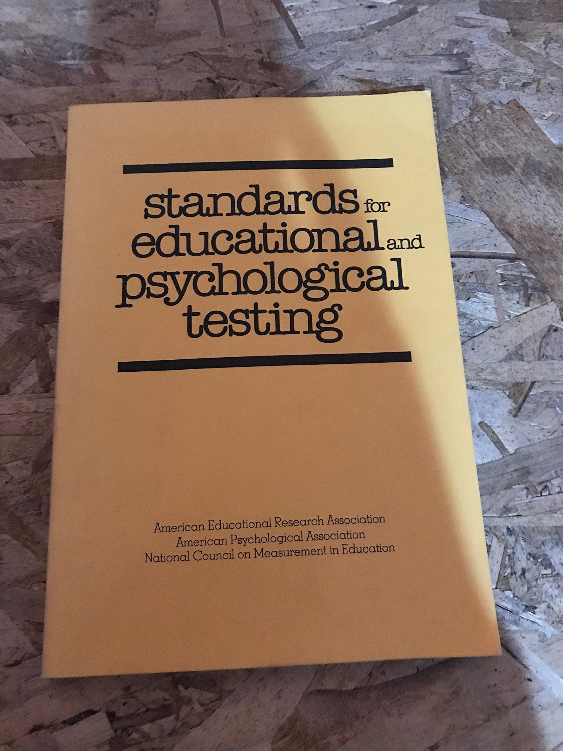 Standards for Educational and Psychological Testing,Used
