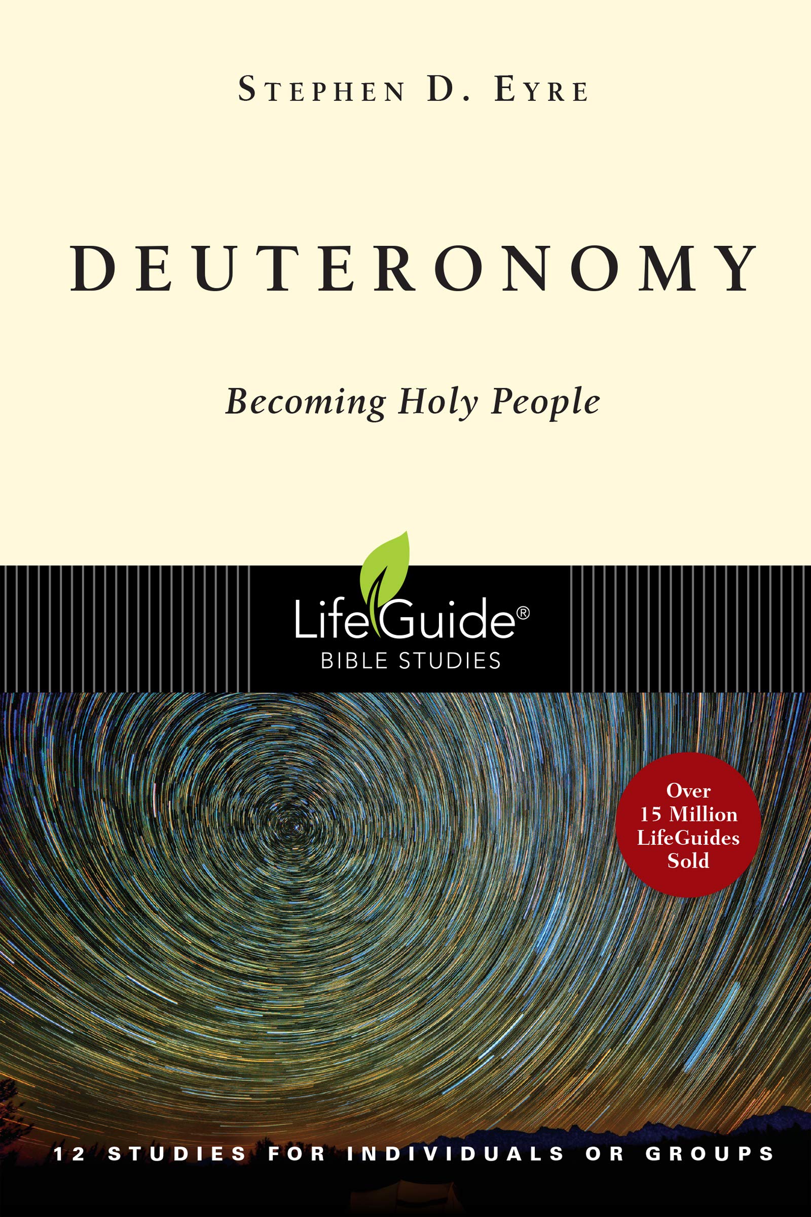 Deuteronomy: Becoming Holy People (Lifeguide Bible Studies),Used
