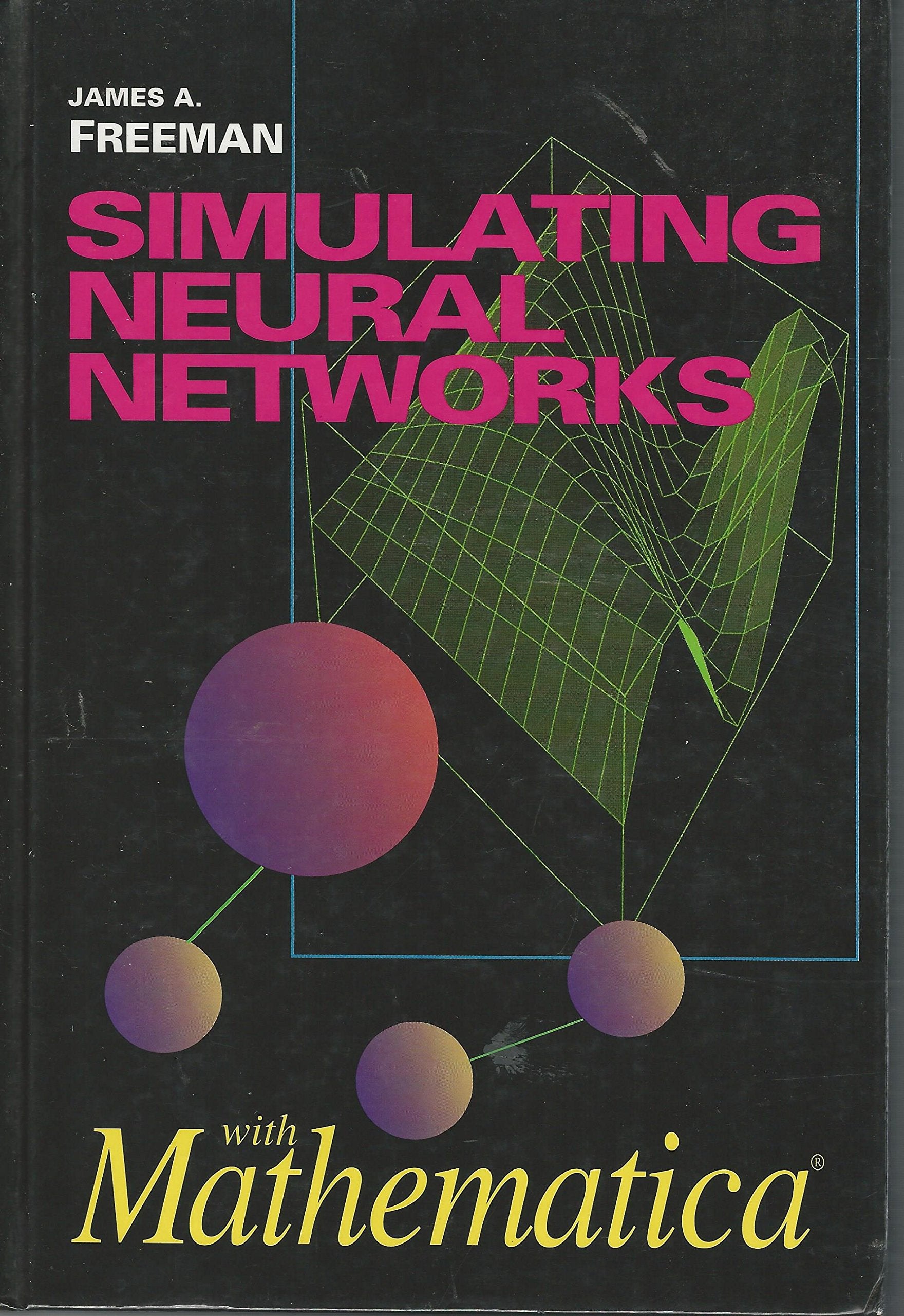Simulating Neural Networks with Mathematica,Used