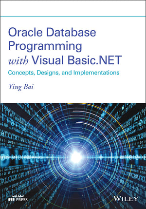 Oracle Database Programming with Visual Basic.Net: Concepts, Designs, and Implementations,Used